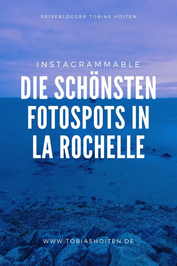 la-rochelle-fotospots-pin-tobias-hoiten